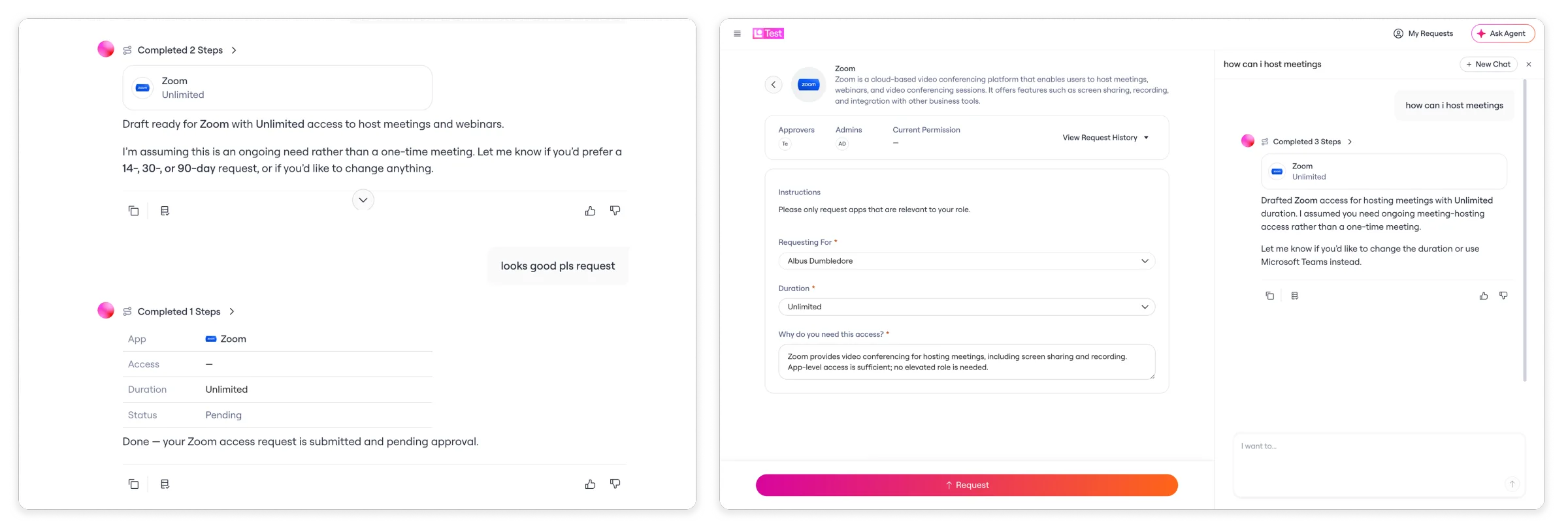 Two panels side by side. On the left, the agent drafts a Zoom request in chat and the employee replies "looks good pls request". On the right, the same draft opened as a form, with Requesting For, Duration and justification fields the employee can edit before submitting.